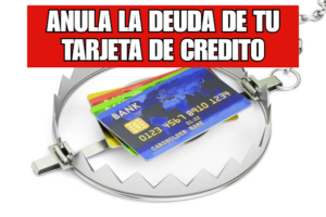 Lee más sobre el artículo Anula la deuda de tu tarjeta de crédito. Reclama con OR Abogados.